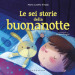 Le sei storie della buonanotte. Ediz. a colori