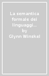 La semantica formale dei linguaggi di programmazione