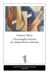 Una semplice lezione di composizione musicale