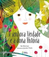 A senhora Verdade e a Dona História