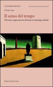 Il senso del tempo. Percezioni e rappresentazioni del tempo in antropologia culturale