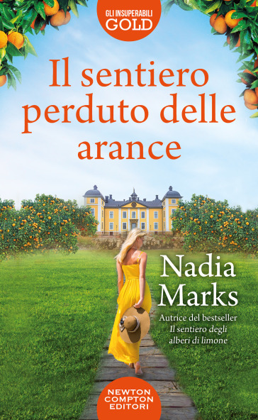 Il sentiero perduto delle arance - Nadia Marks
