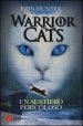 Un sentiero pericoloso. Warrior cats