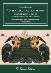 Un sentiero tra gli stemmi. 1: Storia dei vescovi di Crotone dalle origini al Concilio di Trento