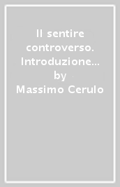 Il sentire controverso. Introduzione alla sociologia delle emozioni