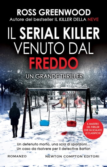 Il serial killer venuto dal freddo - Ross Greenwood