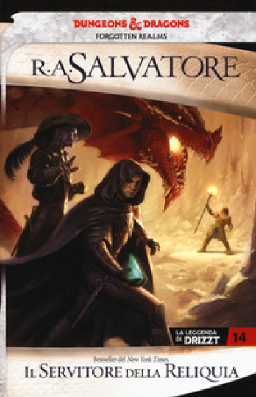 Il servitore della reliquia. La leggenda di Drizzt. Forgotten Realms. 14.