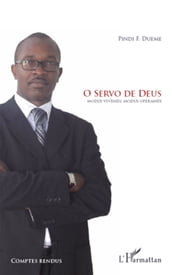 O servo de deus modus vivendi modus operandi