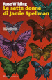 Le sette donne di Jamie Spellman