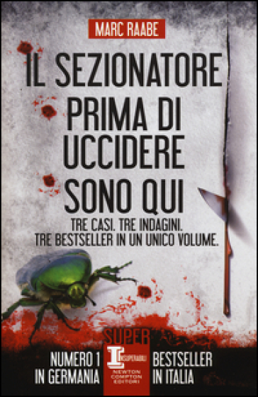 Il sezionatore-Prima di uccidere-Sono qui - Marc Raabe