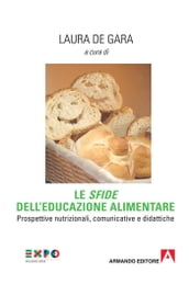 Le sfide dell educazione alimentare