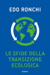 Le sfide della transizione ecologica