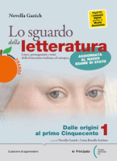 Lo sguardo della letteratura. Ediz. orange. Per le Scuole superiori. Con e-book. Con espansione online. Vol. 2