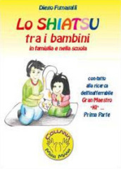 Lo shiatsu tra i bambini in famiglia e nella scuola