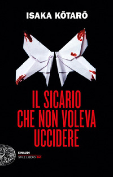 Il sicario che non voleva uccidere - Kotaro Isaka