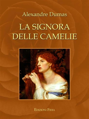 La signora delle camelie (Classici) - Alexandre Dumas