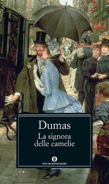 La signora delle camelie (Mondadori) - Alexandre (figlio) Dumas