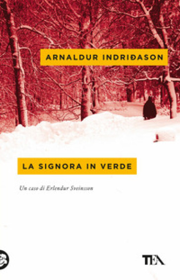 La signora in verde. I casi dell'ispettore Erlendur Sveinsson. 2. - Arnaldur Indrieason