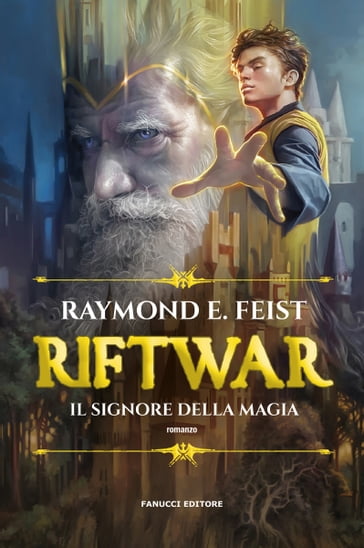 Il signore della magia. Riftwar vol. 1 - Raymond E. Feist