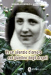 In un silenzio d amore nel giardino degli angeli. Maria Serafina dei Sacri Cuori (1904-1996)