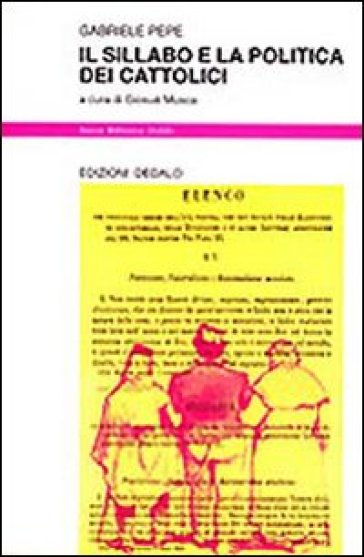 Il sillabo e la politica dei cattolici - Gabriele Pepe