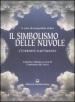 Il simbolismo delle nuvole. L eternità fluttuante