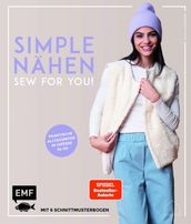 simple NÄHEN - Sew for you! Praktische Alltagsmode in Größe 34-50