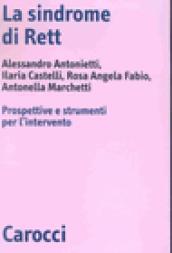 La sindrome di Rett. Prospettive e strumenti per l