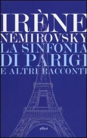 La sinfonia di Parigi e altri racconti