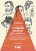 A singolar tenzone: gli anni zero. Nella bottega della drammaturgia: Ascanio Celestini, Eleonora Danco, Davide Enia, Saverio La Ruina, Giuliana Musso