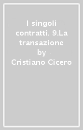 I singoli contratti. 9.La transazione