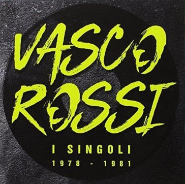 I singoli dal 1978 al 1981 (7" box) - Vasco Rossi
