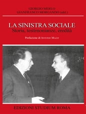 La sinistra sociale. Storia, testimonianze, ereditità