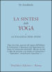 La sintesi dello yoga. 1: Lo yoga delle opere divine