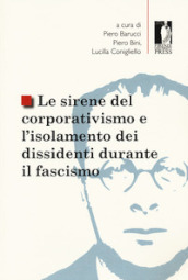 Le sirene del corporativismo e l