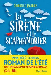 La sirène et le scaphandrier - Prix Télé-Loisirs du roman de l été, présidé par Virginie Grimaldi