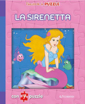 La sirenetta. Finestrelle in puzzle. Ediz. illustrata