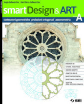 smartDesign&Art. Per le Scuole superiori. Con e-book. Con espansione online. Vol. B: Prospettiva, teoria delle ombre, progettazione