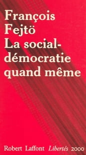 La social-démocratie quand même