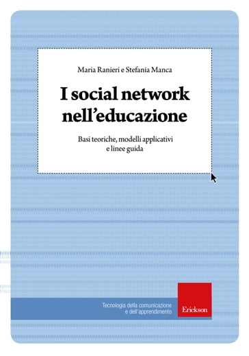 I social network nell'educazione - Maria Ranieri - Stefania Manca