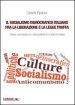 Il socialismo democratico italiano fra la liberazione e la legge truffa. Fratture, ricomposizioni e culture politiche di un area di frontiera