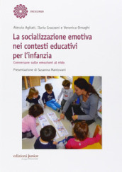 La socializzazione emotiva nei contesti educativi per l