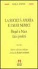 La società aperta e i suoi nemici. 2: Hegel e Marx falsi profeti