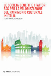 Le società benefit e i fattori ESG per la valorizzazione del patrimonio culturale in Italia