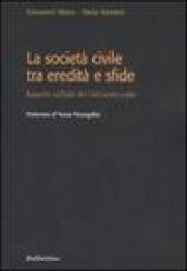 La società civile tra eredità e sfide. Rapporto sull Italia del Civil society index