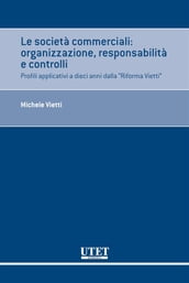 Le società commerciali: organizzazione, responsabilità e controlli