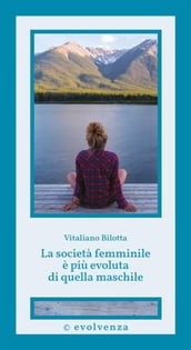 La società femminile è più evoluta di quella maschile