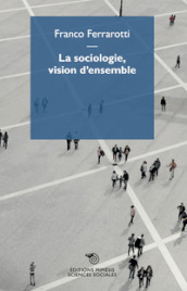 La sociologie, vision d