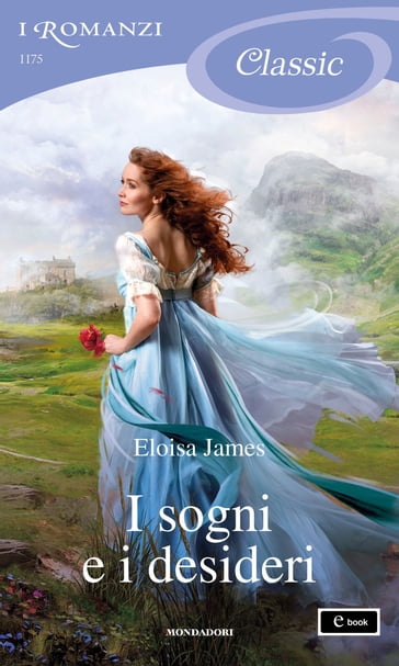 I sogni e i desideri (I Romanzi Classic) - Eloisa James