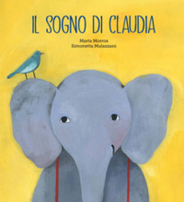 Il sogno di Claudia. Ediz. a colori - Marta Morros